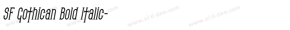 SF Gothican Bold Italic字体转换